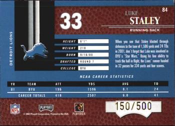 2002 Playoff Piece of the Game #84 Luke Staley Back