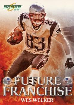 2008 Score - Future Franchise Glossy #FF-13 Wes Welker Front
