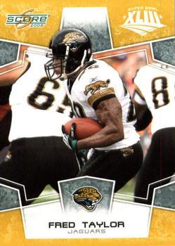 2008 Score - Super Bowl XLIII Gold #139 Fred Taylor Front
