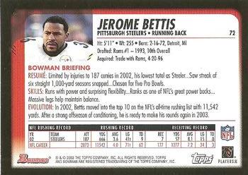 2003 Bowman #72 Jerome Bettis Back