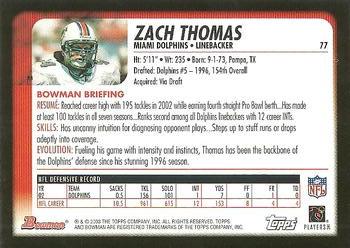 2003 Bowman #77 Zach Thomas Back