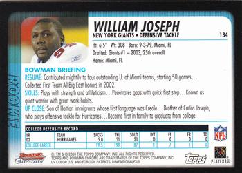 2003 Bowman Chrome #134 William Joseph Back