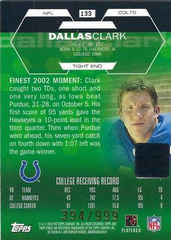 2003 Finest #133 Dallas Clark Back