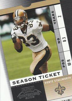 2003 Playoff Contenders #85 Donte Stallworth Front