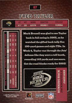 2003 Playoff Hogg Heaven #67 Fred Taylor Back