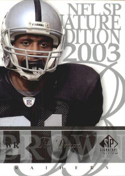 2003 SP Signature Edition #76 Tim Brown Front
