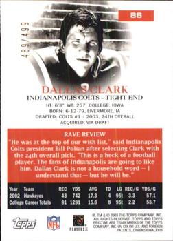 2003 Topps Pristine #86 Dallas Clark Back