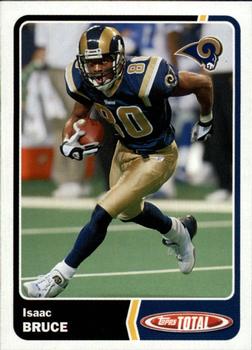 2003 Topps Total #301 Isaac Bruce Front