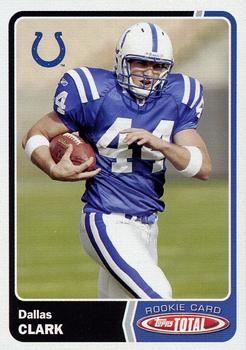 2003 Topps Total #547 Dallas Clark Front