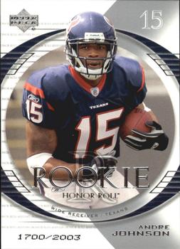 2003 Upper Deck Honor Roll #133 Andre Johnson Front