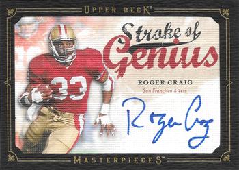 2008 Upper Deck Masterpieces - Stroke of Genius Autographs #SOG82 Roger Craig Front