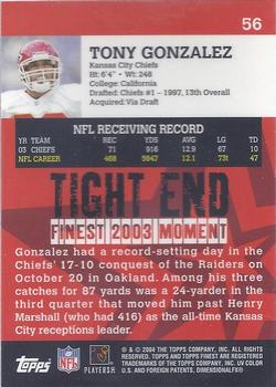 2004 Finest #56 Tony Gonzalez Back