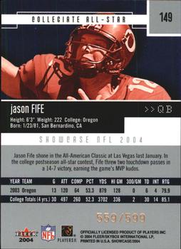 2004 Fleer Showcase #149 Jason Fife Back
