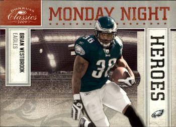 2009 Donruss Classics - Monday Night Heroes Silver #4 Brian Westbrook Front