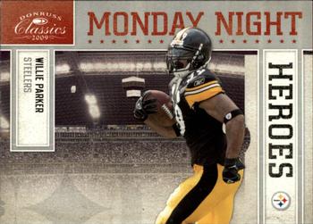 2009 Donruss Classics - Monday Night Heroes Silver #17 Willie Parker Front