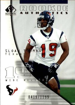 2004 SP Authentic #99 Sloan Thomas Front