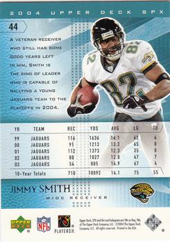 2004 SPx #44 Jimmy Smith Back
