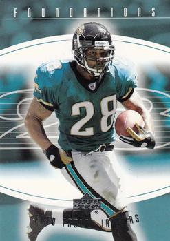 2004 Upper Deck Foundations #44 Fred Taylor Front
