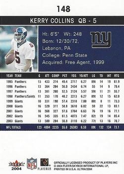 2004 Ultra #148 Kerry Collins Back
