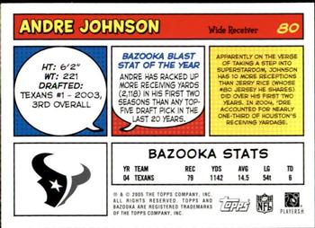 2005 Bazooka #80 Andre Johnson Back