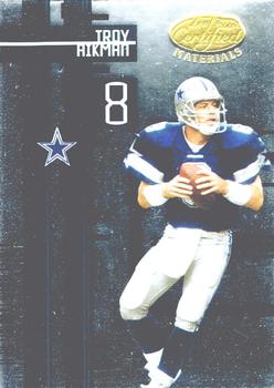 2005 Leaf Certified Materials #126 Troy Aikman Front
