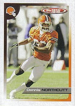2005 Topps Total #303 Dennis Northcutt Front
