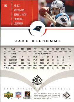 2005 Upper Deck Reflections #15 Jake Delhomme Back