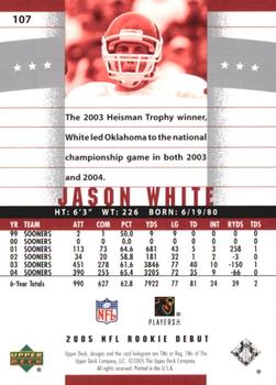 2005 Upper Deck Rookie Debut #107 Jason White Back