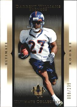 2005 Upper Deck Ultimate Collection #162 Darrent Williams Front