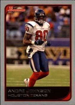 2006 Bowman #75 Andre Johnson Front