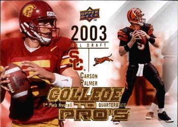 2009 Upper Deck Rookie Exclusives - College to Pros #CTP-CP Carson Palmer Front