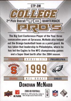 2009 Upper Deck Rookie Exclusives - College to Pros #CTP-DM Donovan McNabb Back