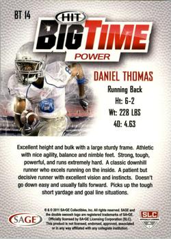 2011 SAGE HIT - Big Time #BT14 Daniel Thomas Back