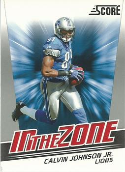 2011 Score - In the Zone Glossy #4 Calvin Johnson Front