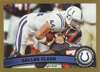 2011 Topps - Gold #354 Dallas Clark Front
