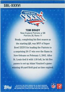 2011 Topps - Super Bowl Legends #SBL-XXXVI Tom Brady Back