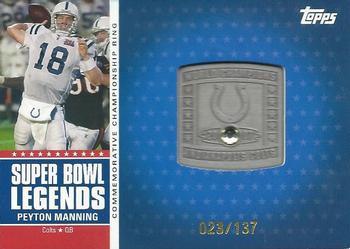2011 Topps - Super Bowl Legends Ring Relic #SBCR-XLI Peyton Manning Front
