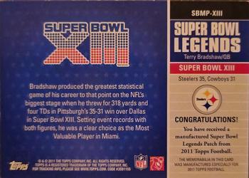 2011 Topps - Super Bowl Legends Super Bowl Patch #SBMPXIII Terry Bradshaw Back