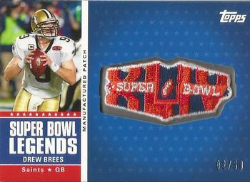 2011 Topps - Super Bowl Legends Super Bowl Patch #SBMPXLIV Drew Brees Front