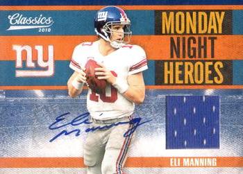 2010 Panini Classics - Monday Night Heroes Jerseys Autographs #22 Eli Manning Front