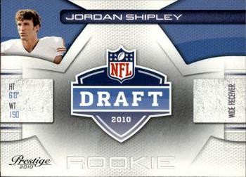 2010 Panini Prestige - NFL Draft #28 Jordan Shipley  Front