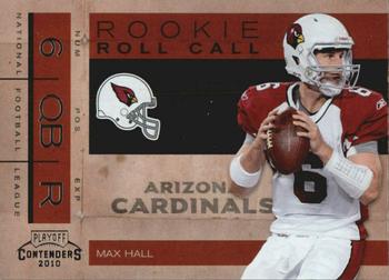 2010 Playoff Contenders - Rookie Roll Call #24 Max Hall  Front