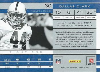 2011 Playoff Contenders #30 Dallas Clark Back