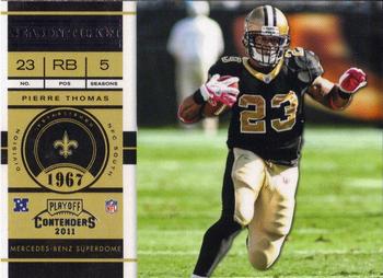 2011 Playoff Contenders #85 Pierre Thomas Front