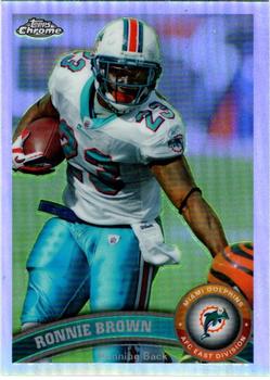 2011 Topps Chrome - Refractors #75 Ronnie Brown  Front