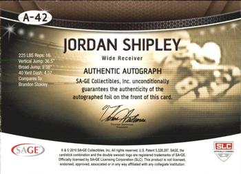 2010 SAGE - Autographs Platinum #A-42 Jordan Shipley  Back