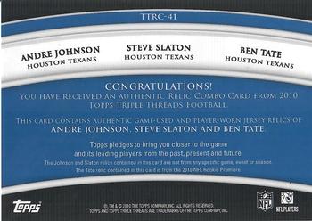 2010 Topps Triple Threads - Relic Combos #TTRC-41 Andre Johnson / Steve Slaton / Ben Tate  Back