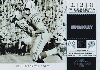 2011 Playoff Contenders - Super Bowl Tickets #25 John Mackey Front