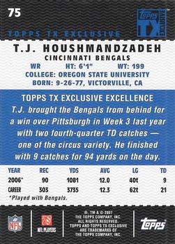 2007 Topps TX Exclusive #75 T.J. Houshmandzadeh Back