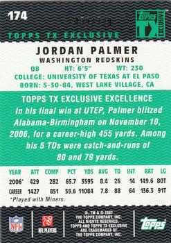 2007 Topps TX Exclusive #174 Jordan Palmer Back